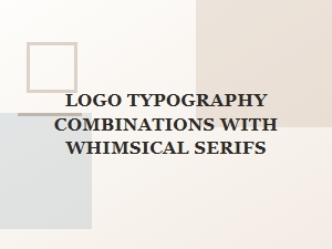 Perfect Pairings with Whimsical Serif Fonts